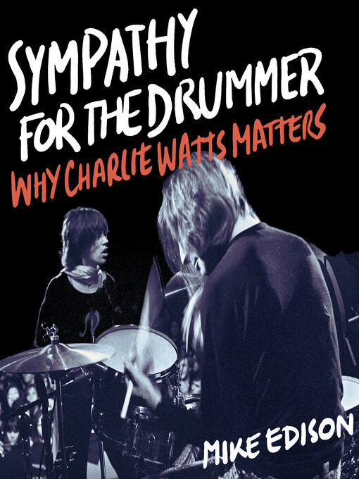 Title details for Sympathy for the Drummer by Mike Edison - Wait list